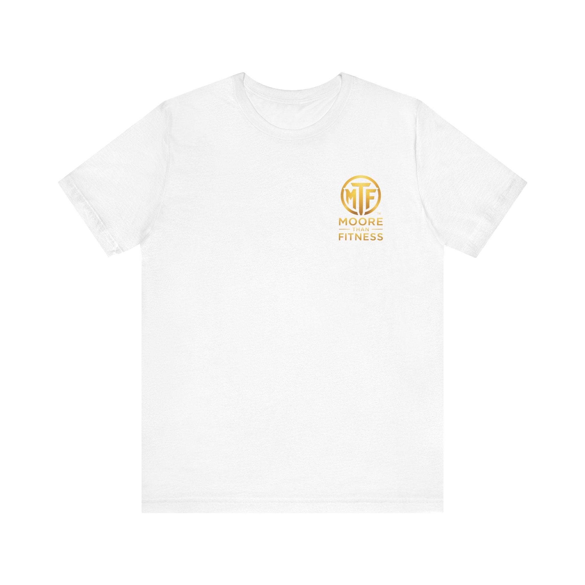 Moore Than Fitness Tee – Gold Logo Short Sleeve Shirt