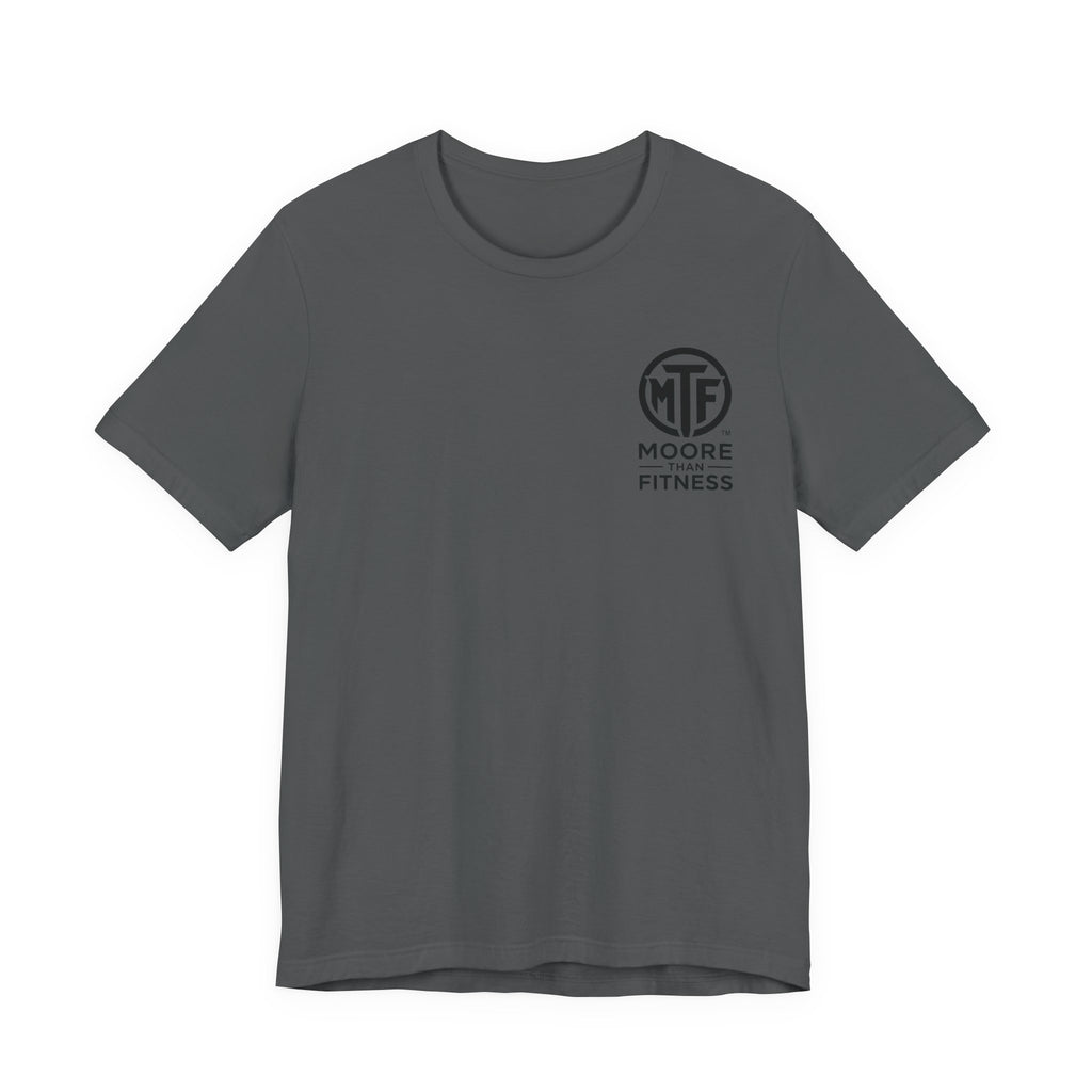 Fitness T-Shirt — Moore Than Fitness Logo Tee