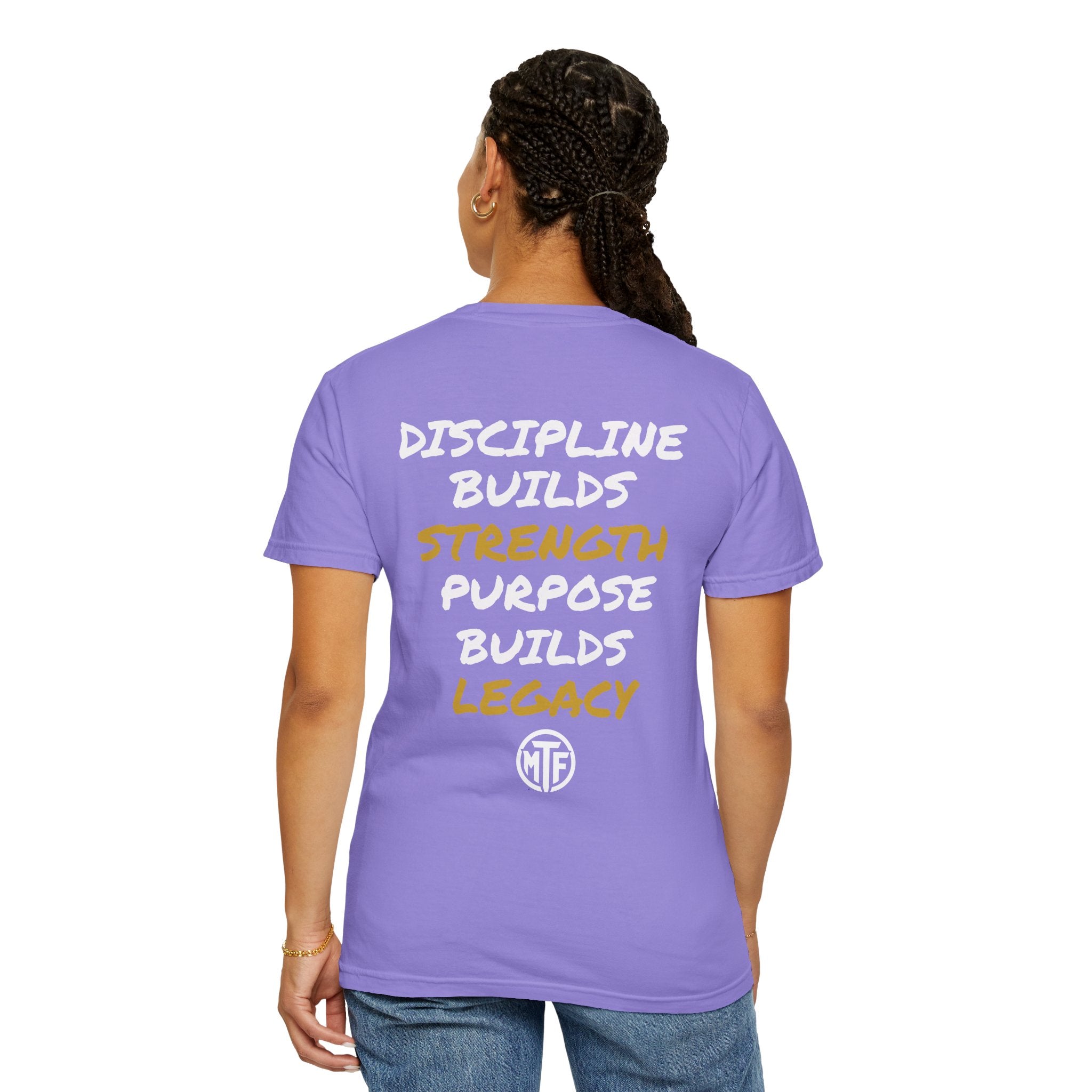 Discipline Builds Strength Purpose Builds Legacy T-Shirt — Moore Fitness Motivational Tee