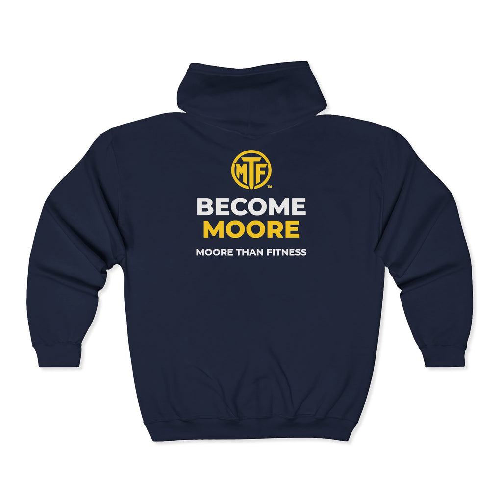 Become Moore Zip Hoodie — "Become Moore" Fitness Full-Zip Hooded Sweatshirt