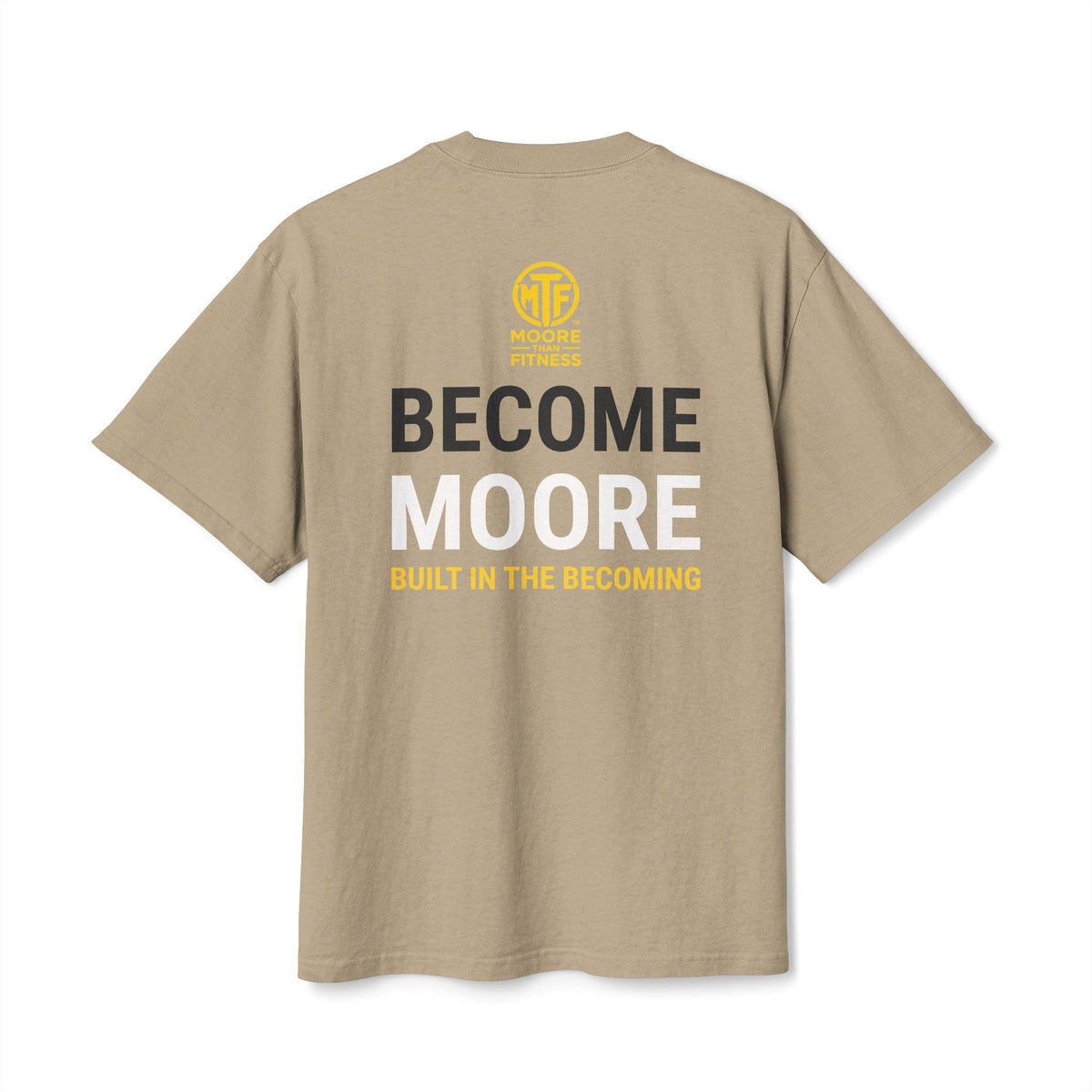 Become Moore Tee — 'Become Moore: Built in the Becoming' Motivational Crewneck