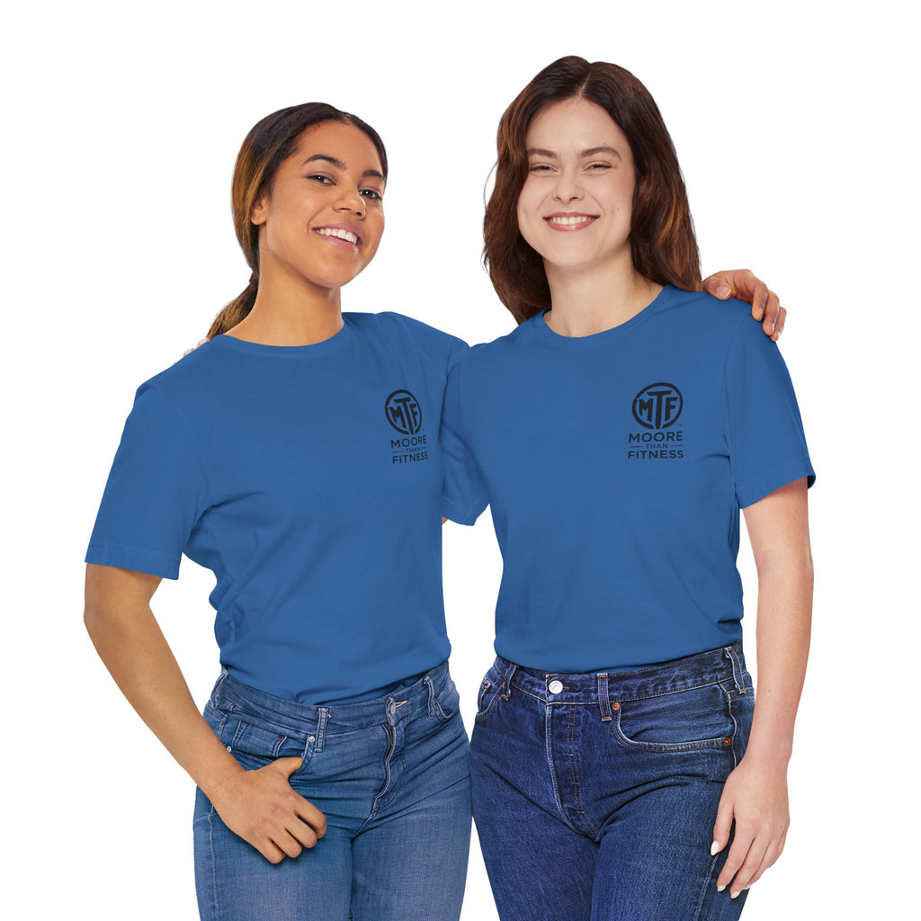 Fitness T-Shirt — Moore Than Fitness Logo Tee