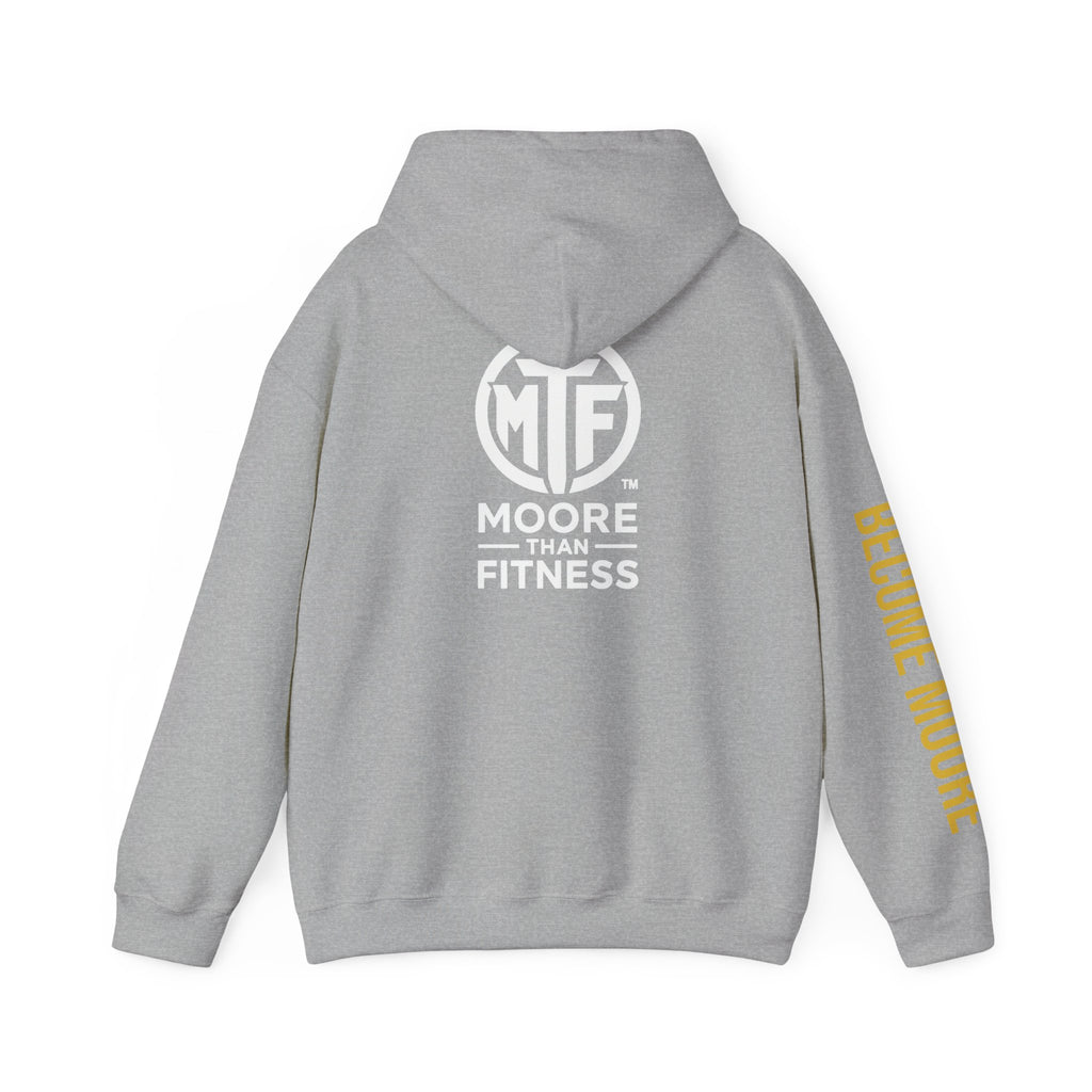 Signature Moore Than Fitness Logo Hoodie — "Become Moore" Sleeve Pullover