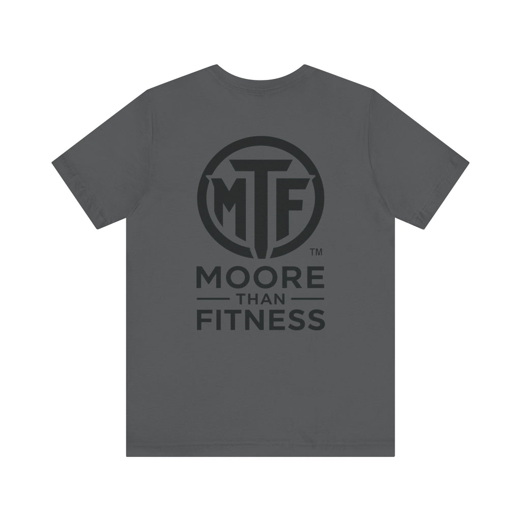 Fitness T-Shirt — Moore Than Fitness Logo Tee