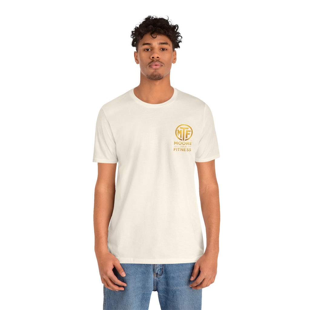 Moore Than Fitness Tee – Gold Logo Short Sleeve Shirt
