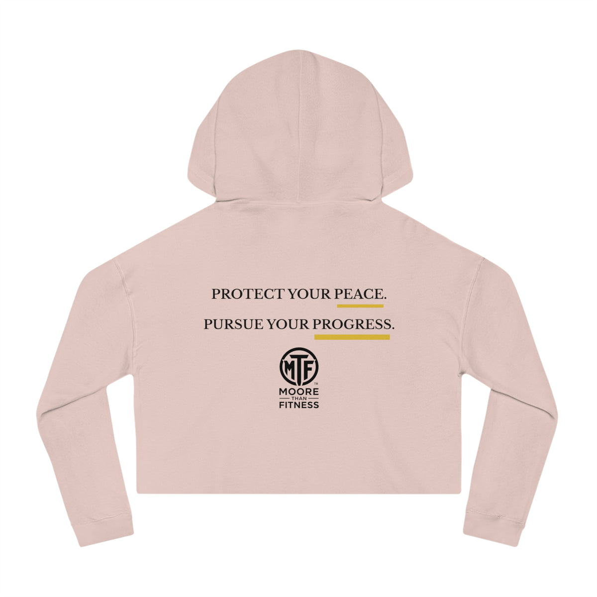 Moore Fitness Cropped Hoodie — "Protect Your Peace, Pursue Your Progress" Women's Athletic Hoodie