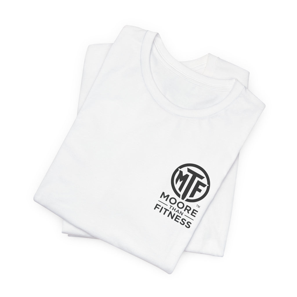Fitness T-Shirt — Moore Than Fitness Logo Tee