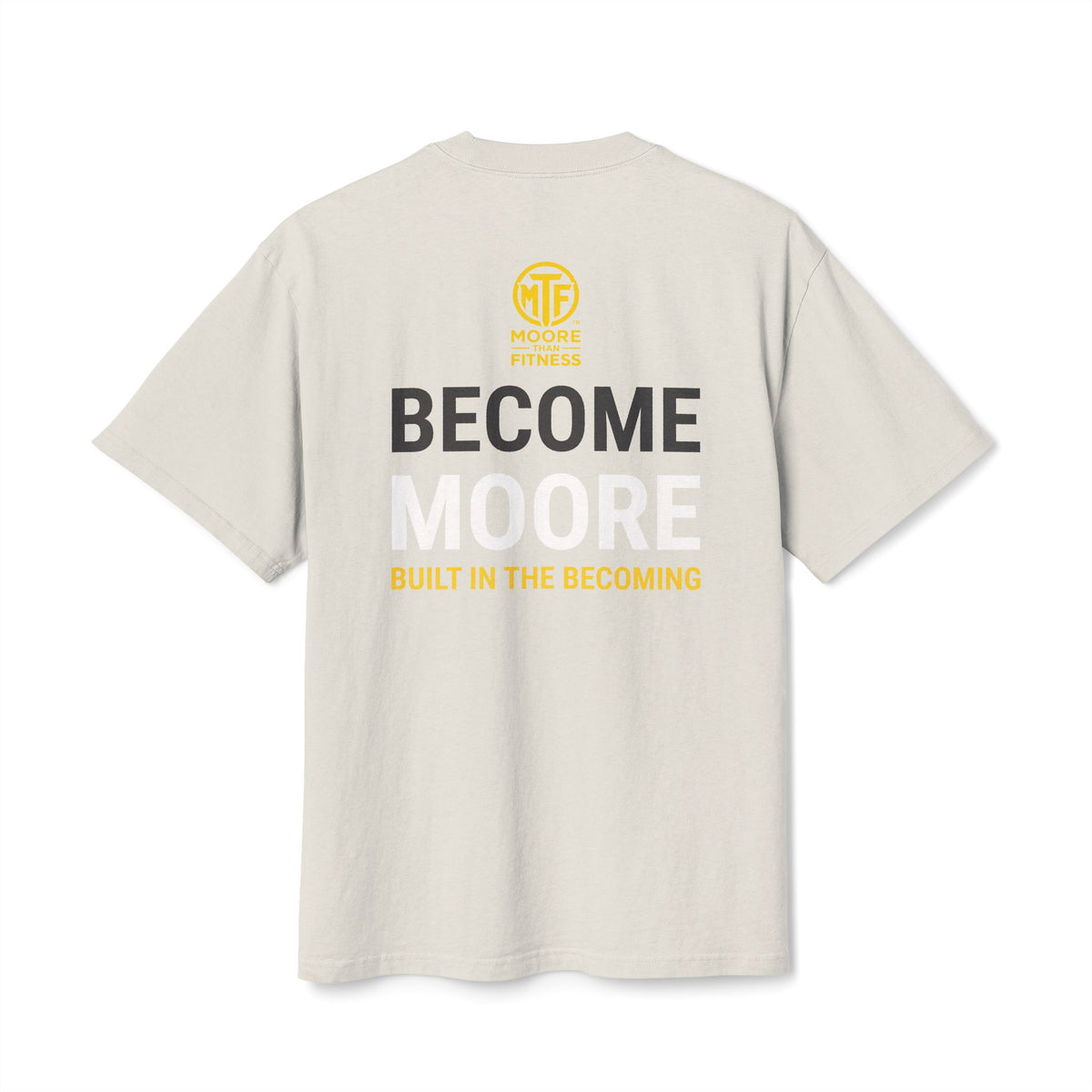 Become Moore Tee — 'Become Moore: Built in the Becoming' Motivational Crewneck