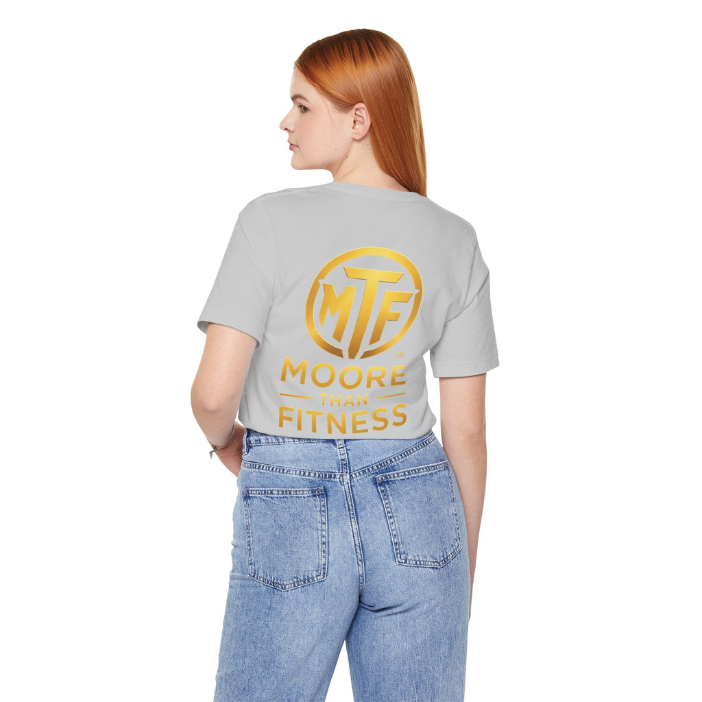 Moore Than Fitness Tee – Gold Logo Short Sleeve Shirt