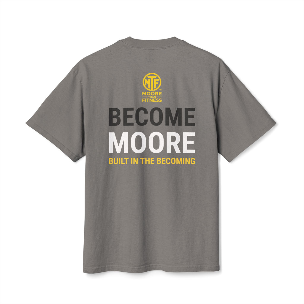 Become Moore Tee — 'Become Moore: Built in the Becoming' Motivational Crewneck