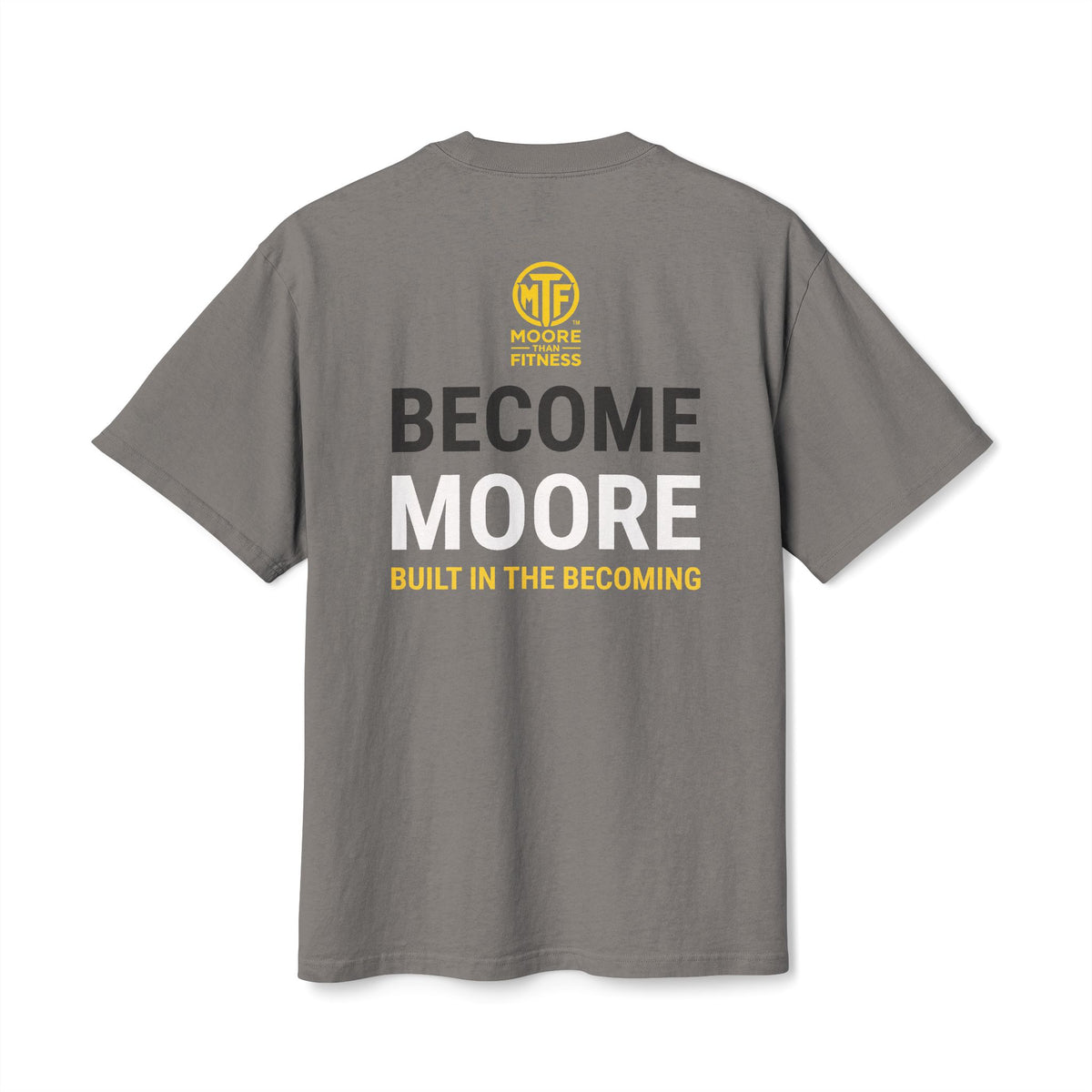 Become Moore Tee — 'Become Moore: Built in the Becoming' Motivational Crewneck