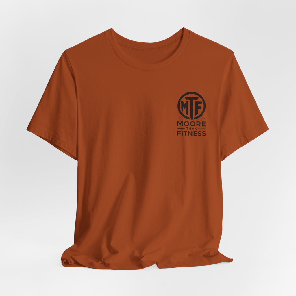 Fitness T-Shirt — Moore Than Fitness Logo Tee