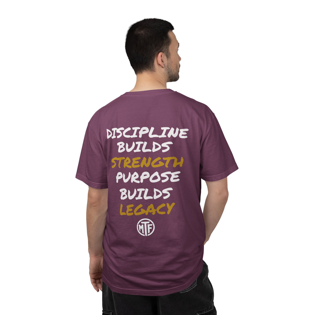 Discipline Builds Strength Purpose Builds Legacy T-Shirt — Moore Fitness Motivational Tee