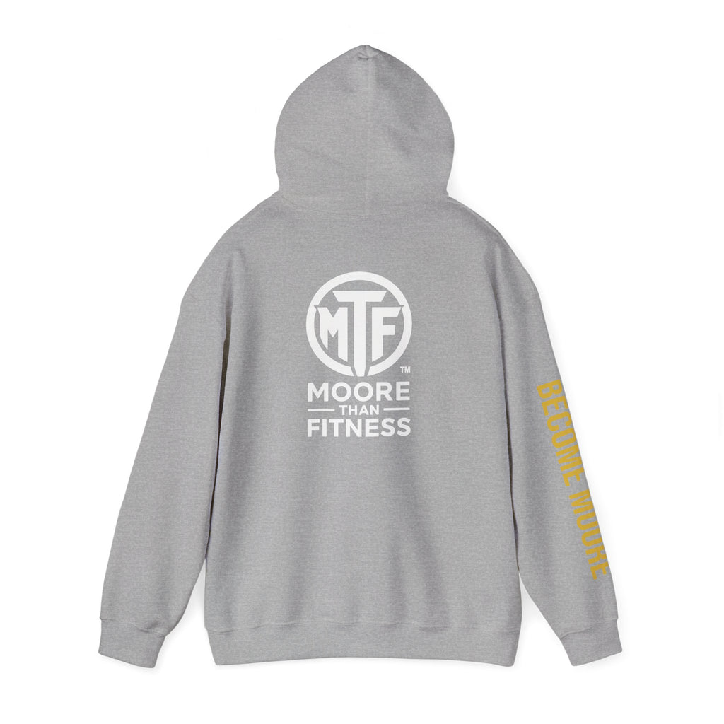 Signature Moore Than Fitness Logo Hoodie — "Become Moore" Sleeve Pullover