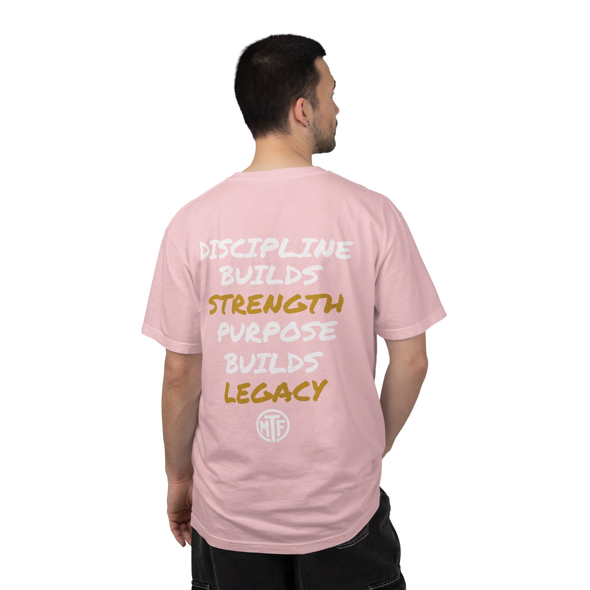 Discipline Builds Strength Purpose Builds Legacy T-Shirt — Moore Fitness Motivational Tee
