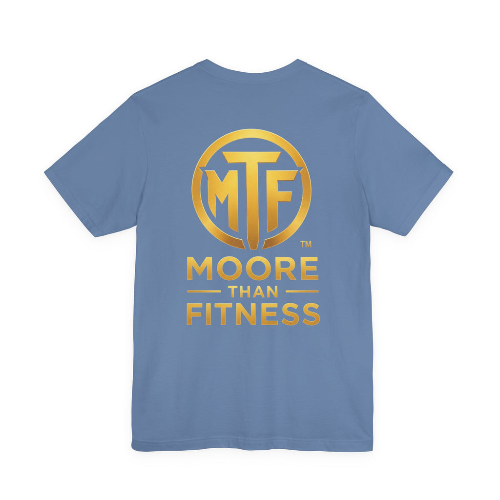 Moore Than Fitness Tee – Gold Logo Short Sleeve Shirt