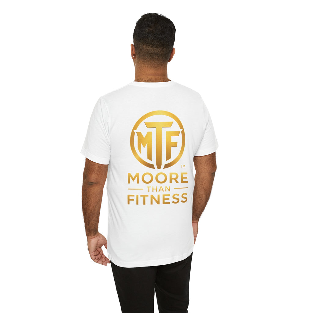 Moore Than Fitness Tee – Gold Logo Short Sleeve Shirt