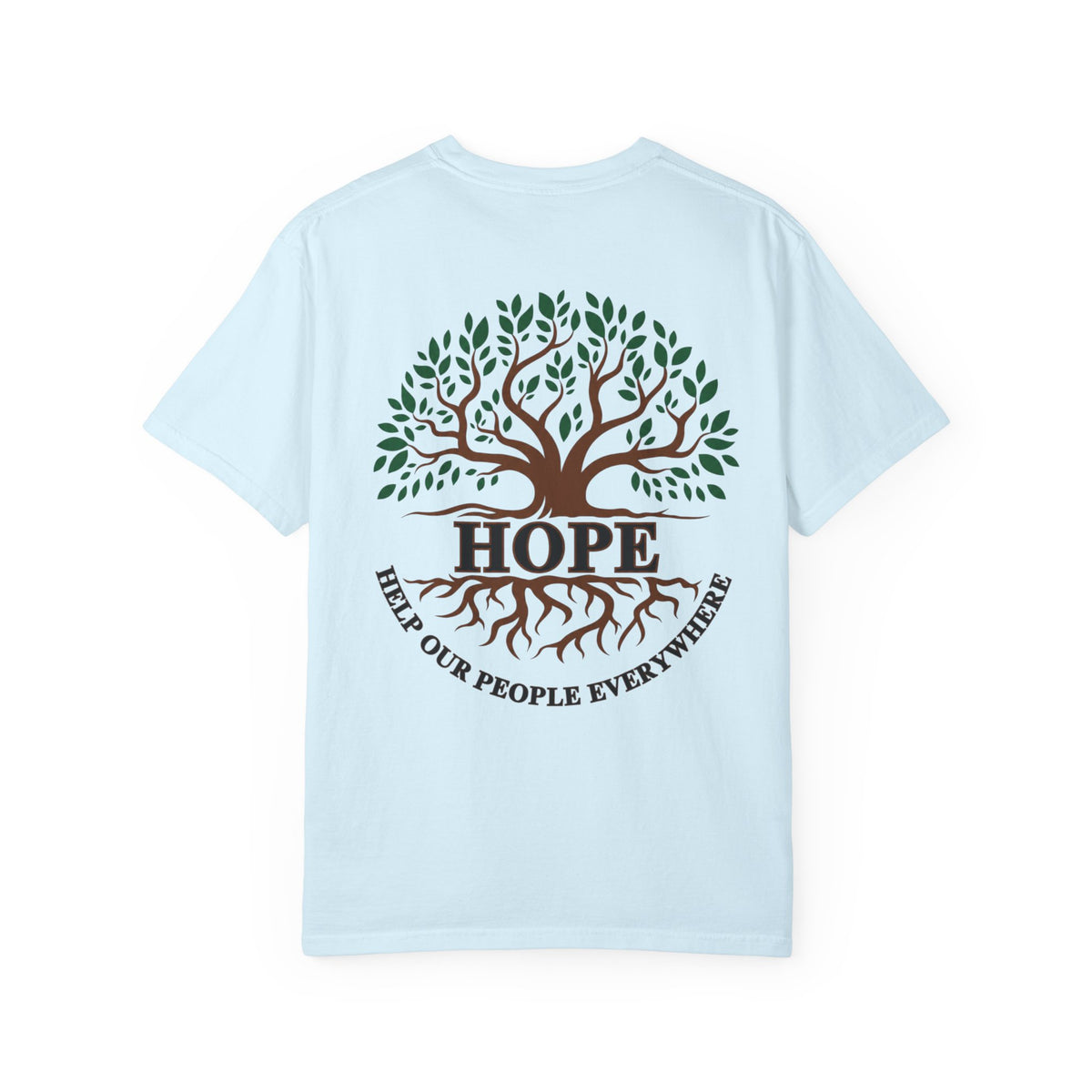 Hope Tree T-Shirt — "Help Our People Everywhere" Comfort Tee