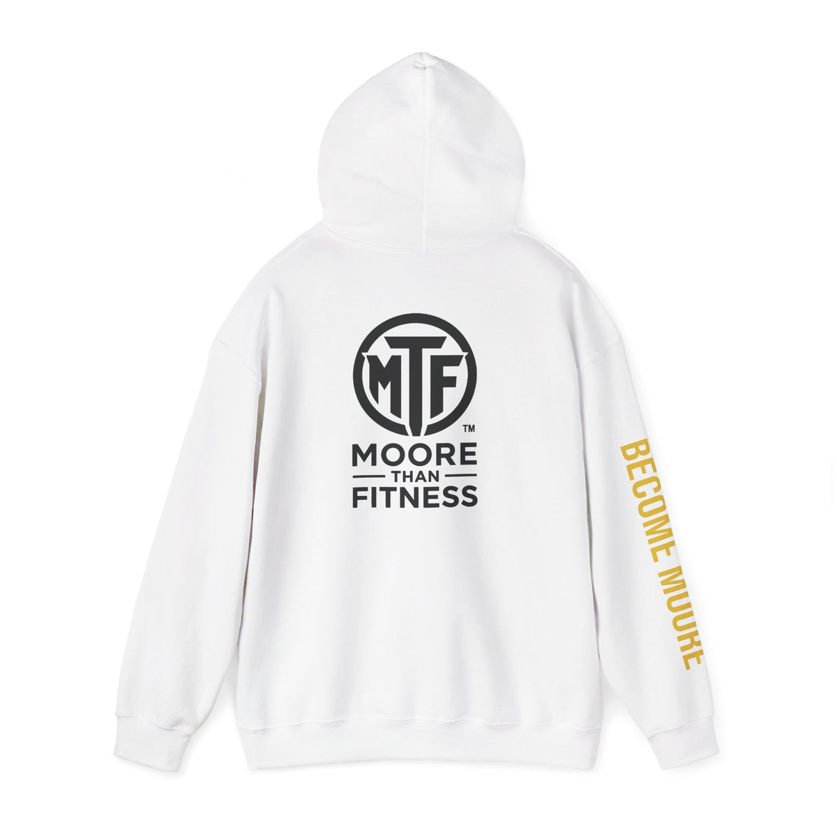 Signature Moore Than Fitness Logo Hoodie — "Become Moore" Sleeve Pullover
