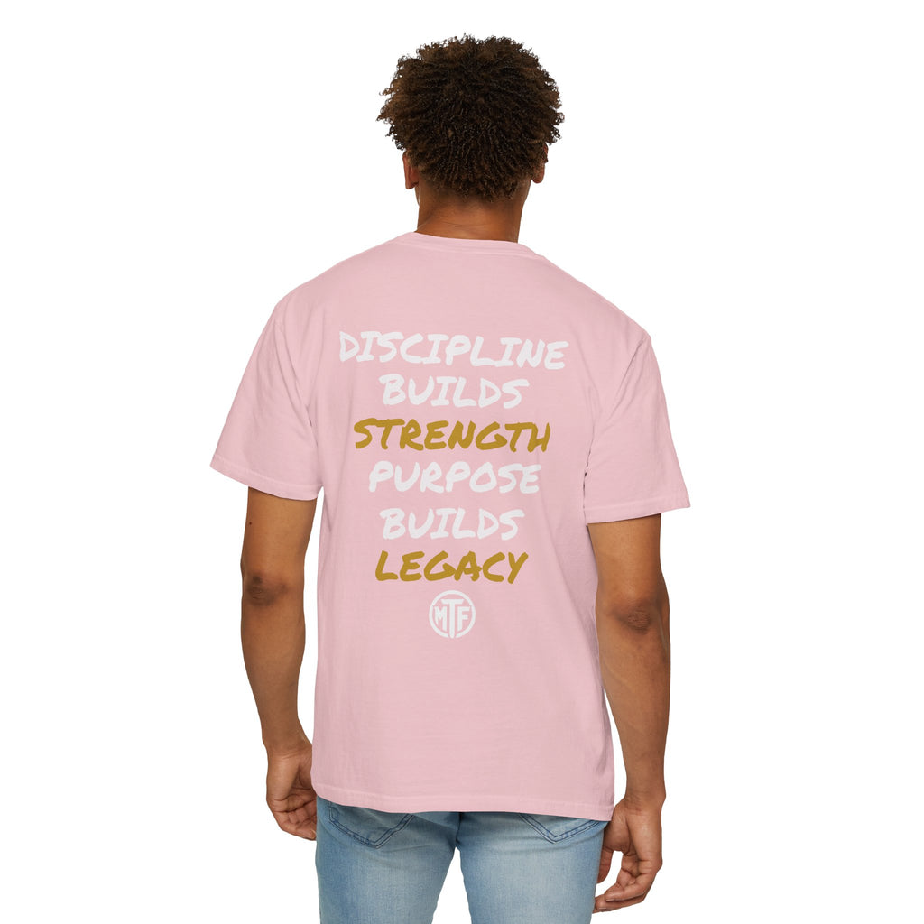 Discipline Builds Strength Purpose Builds Legacy T-Shirt — Moore Fitness Motivational Tee