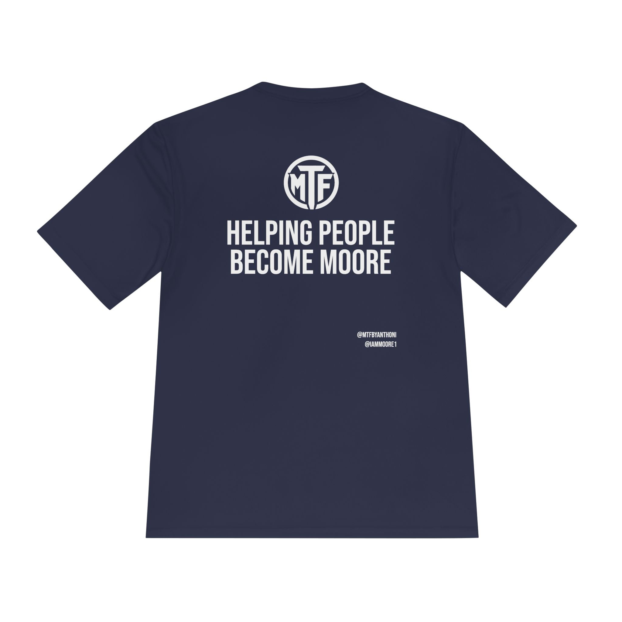 Moore Fitness 'Helping People Become More' Moisture-Wicking Tee