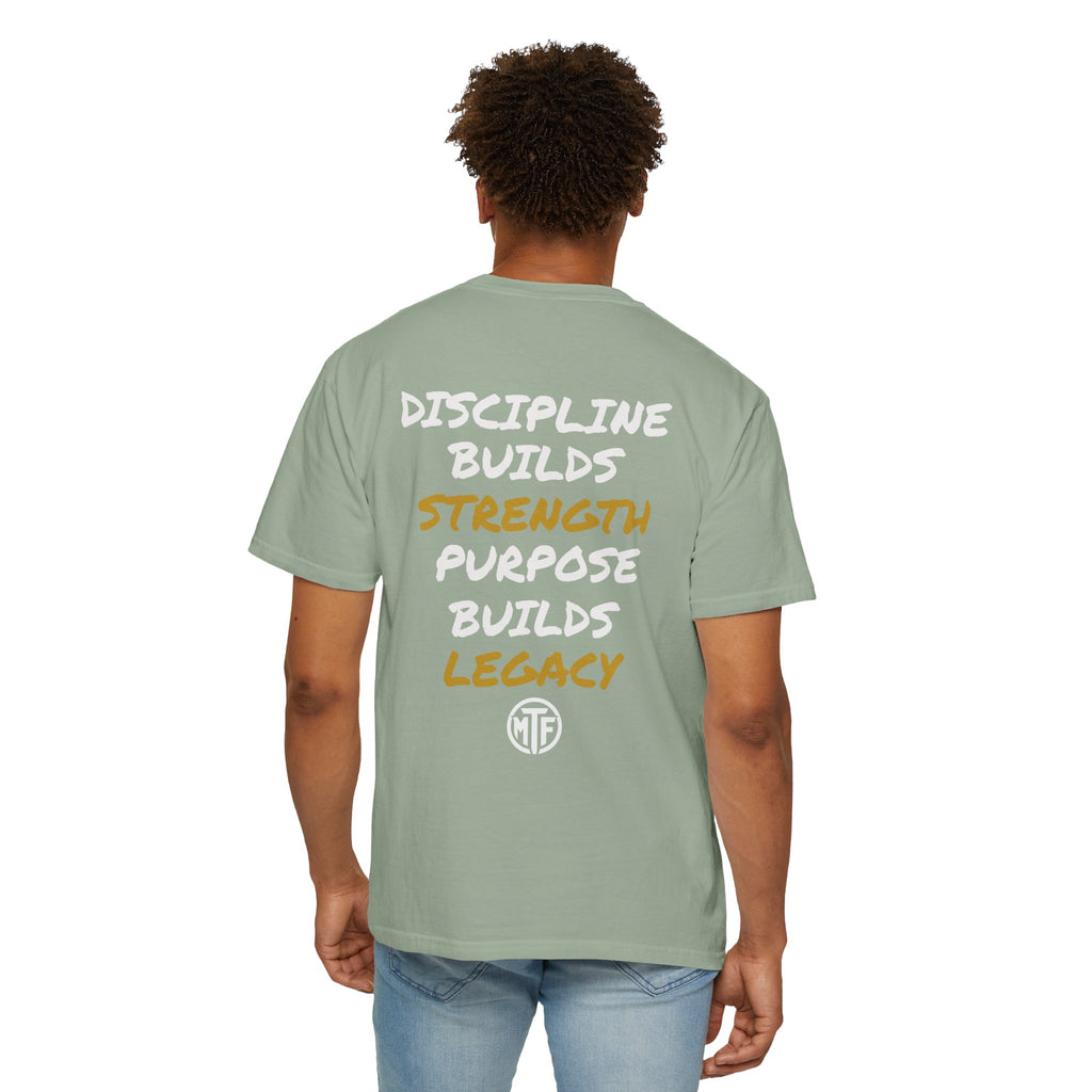 Discipline Builds Strength Purpose Builds Legacy T-Shirt — Moore Fitness Motivational Tee