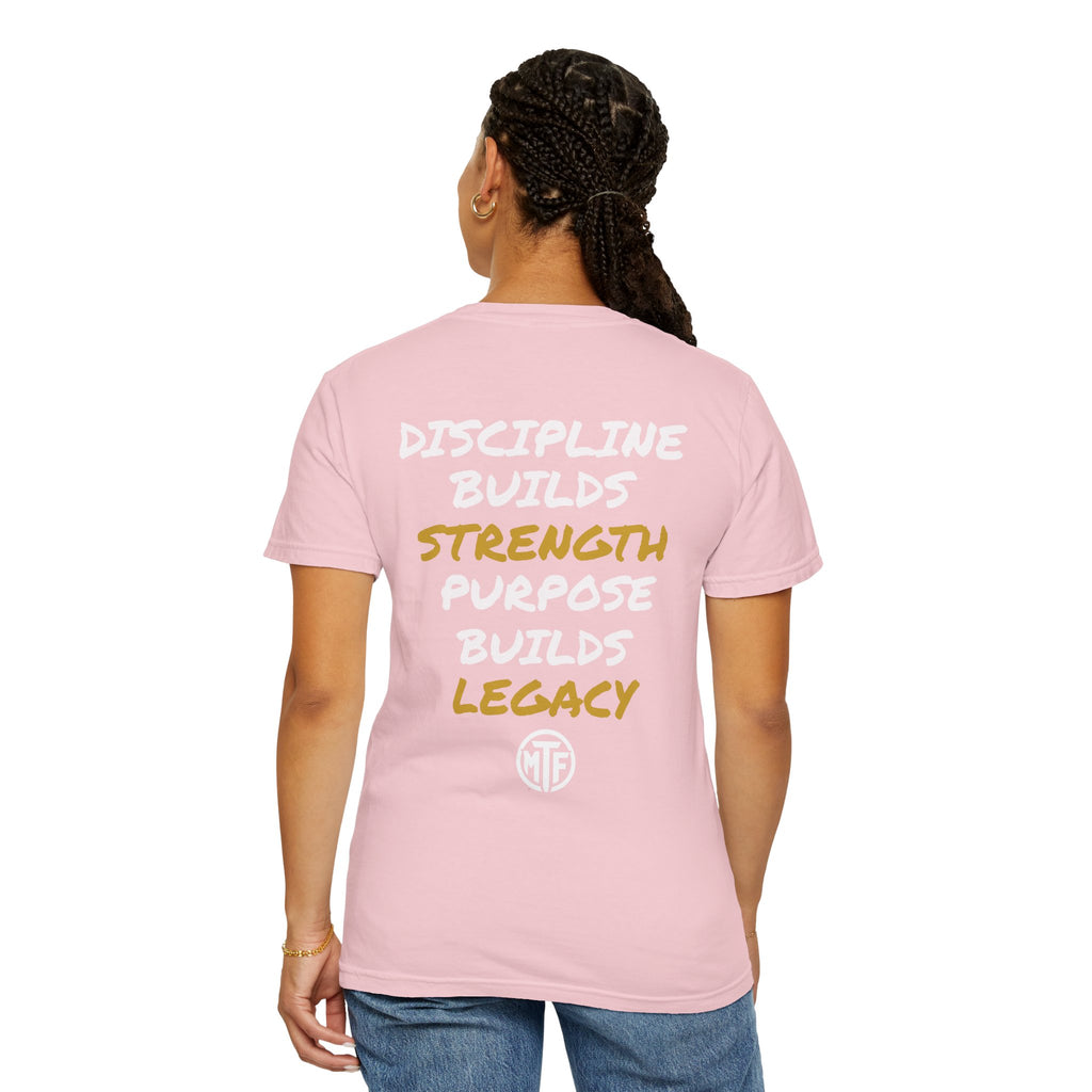 Discipline Builds Strength Purpose Builds Legacy T-Shirt — Moore Fitness Motivational Tee